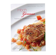 BUCH: HochGenuss - Vegetarische Vollwertküche aus Südtirol BUCH: HochGenuss - Vegetarische Vollwertküche aus Südtirol