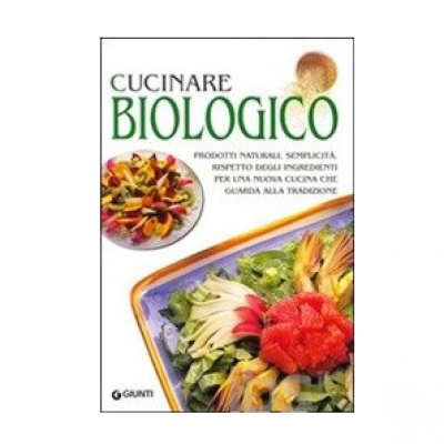 LIBRO: Cucinare biologico